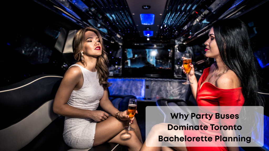 Bachelorette Party Toronto